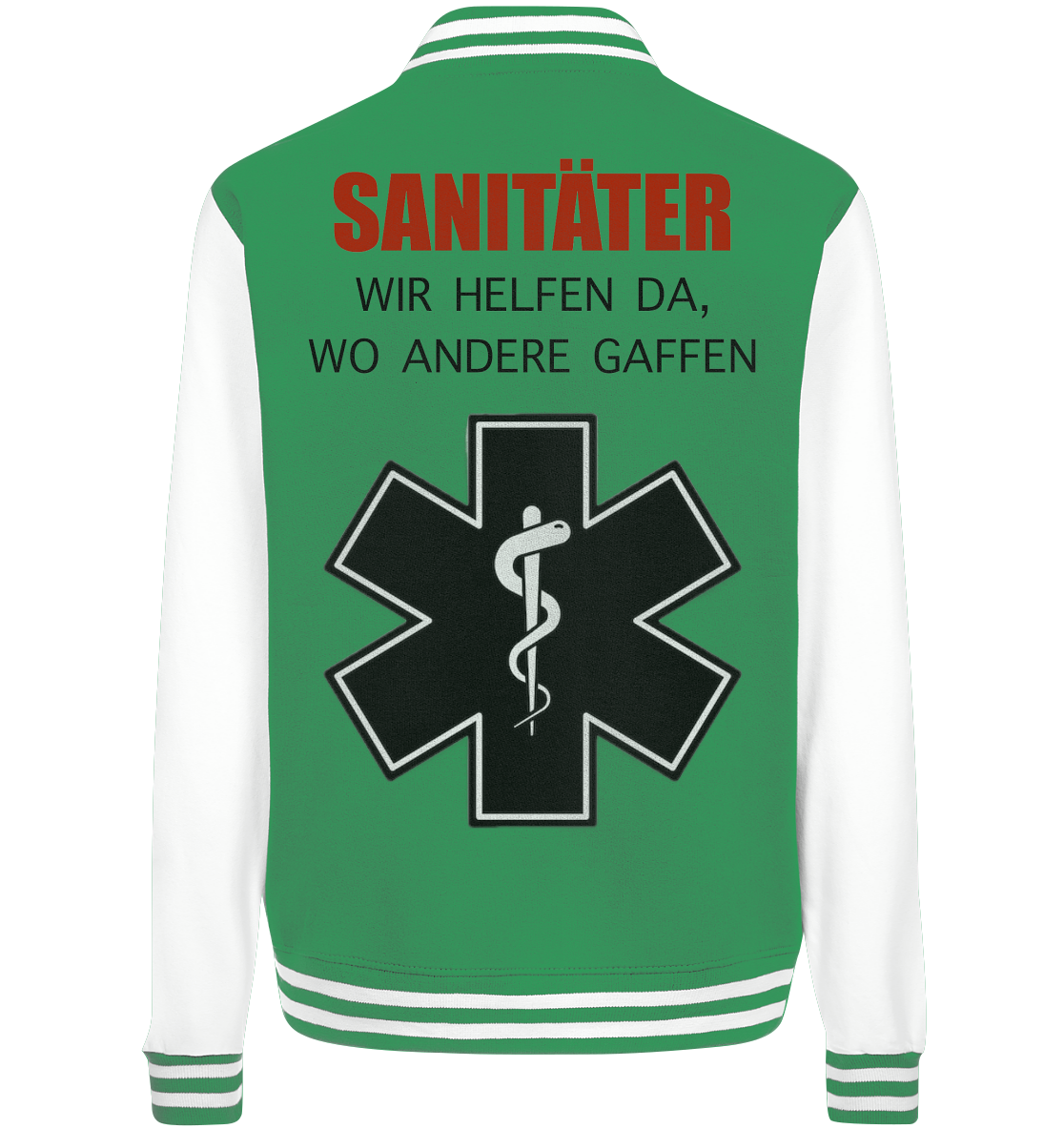 Sanitäter Wir helfen da, wo andere Gaffen - College Jacket