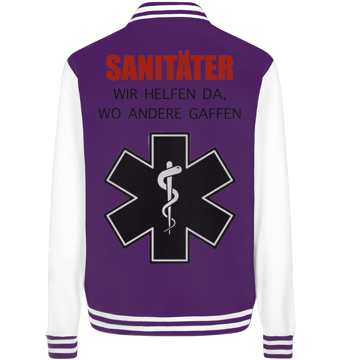 Sanitäter Wir helfen da, wo andere Gaffen - College Jacket