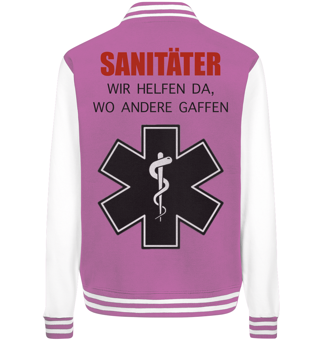 Sanitäter Wir helfen da, wo andere Gaffen - College Jacket