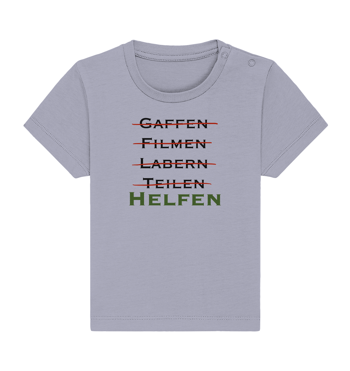 Gaffen, Filmen, Labern, Teilen => HELFEN - Baby Organic Shirt