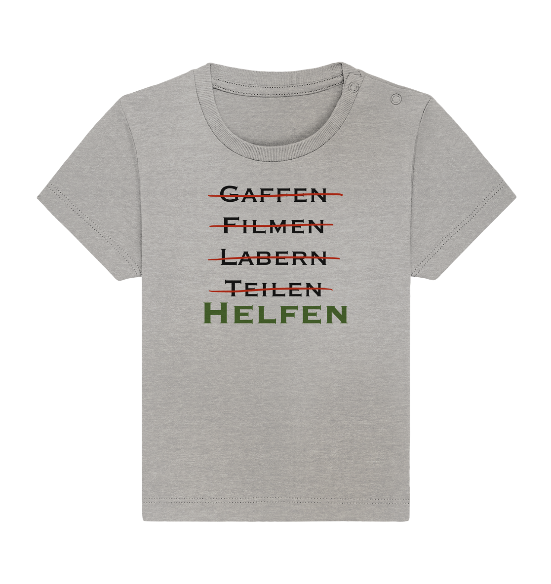 Gaffen, Filmen, Labern, Teilen => HELFEN - Baby Organic Shirt