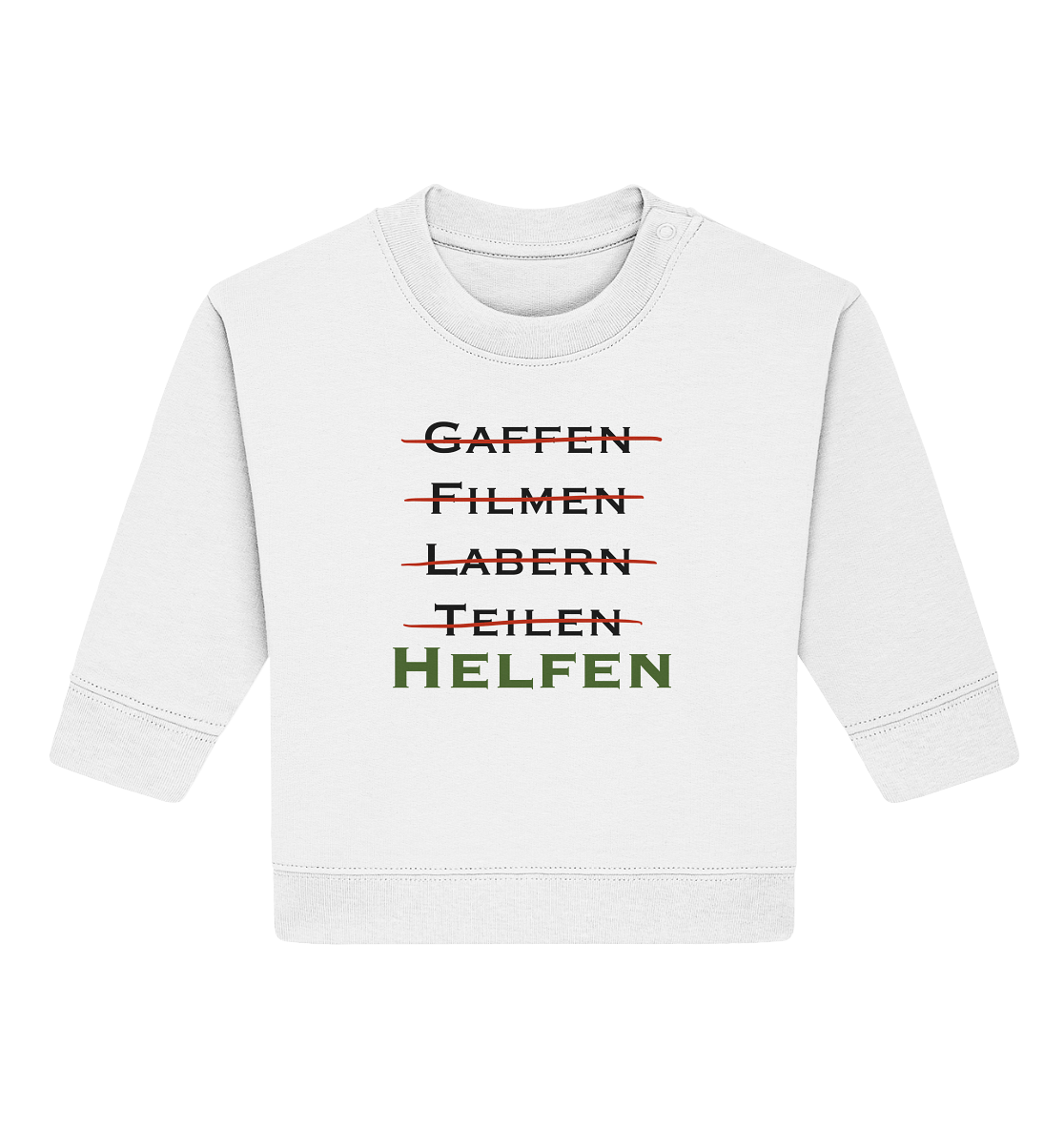 Gaffen, Filmen, Labern, Teilen => HELFEN - Baby Organic Sweatshirt