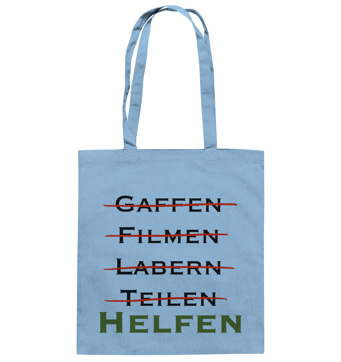 Gaffen, Filmen, Labern, Teilen => HELFEN - Baumwolltasche