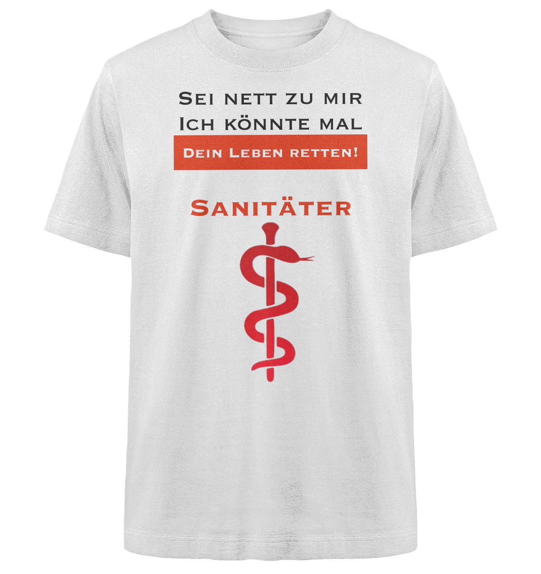 Sei nett zu mir - ich könnte mal dein Leben retten! - Heavy Oversized Organic Shirt