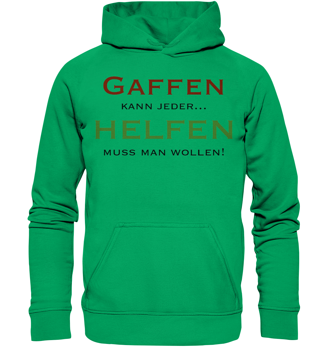 Gaffen kann jeder... Helfen muss man wollen! - Kids Premium Hoodie