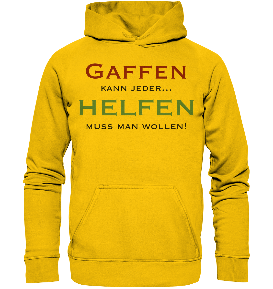 Gaffen kann jeder... Helfen muss man wollen! - Kids Premium Hoodie