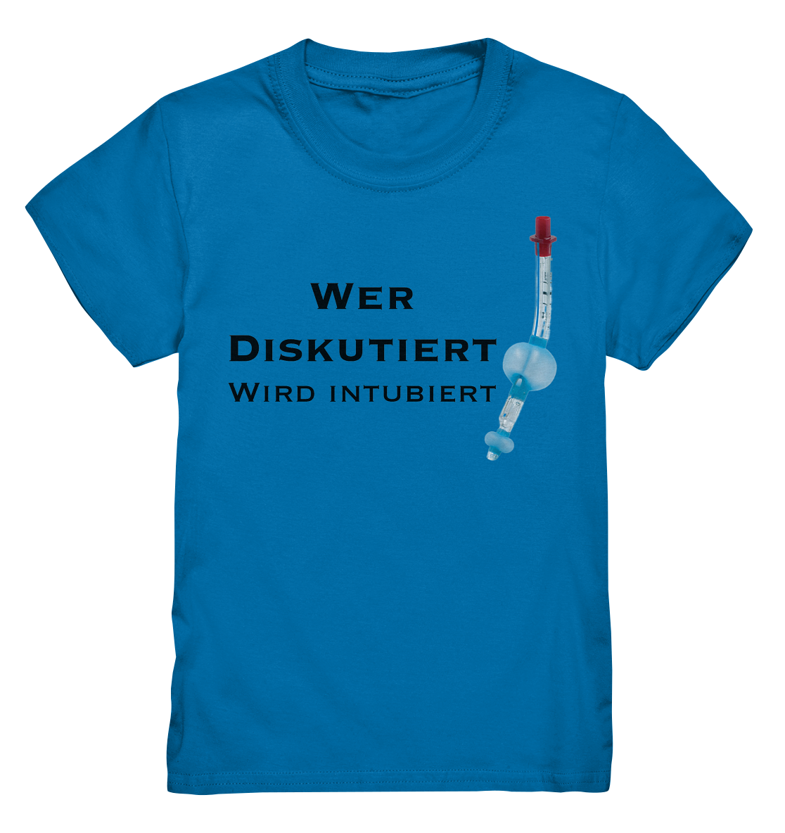 Wer diskutiert, wird intubiert. - Kids Premium Shirt