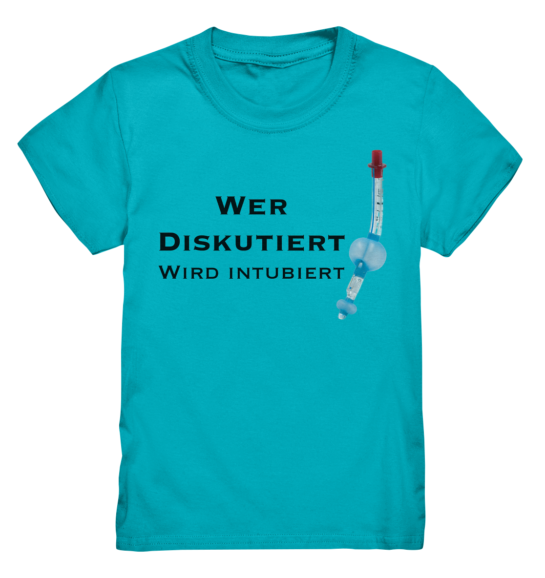 Wer diskutiert, wird intubiert. - Kids Premium Shirt