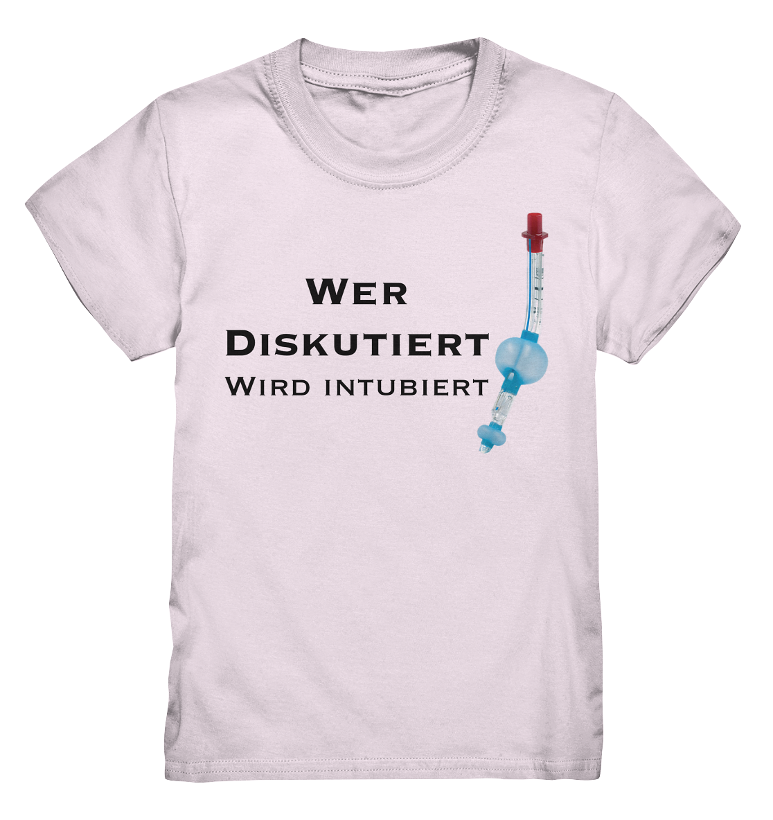 Wer diskutiert, wird intubiert. - Kids Premium Shirt