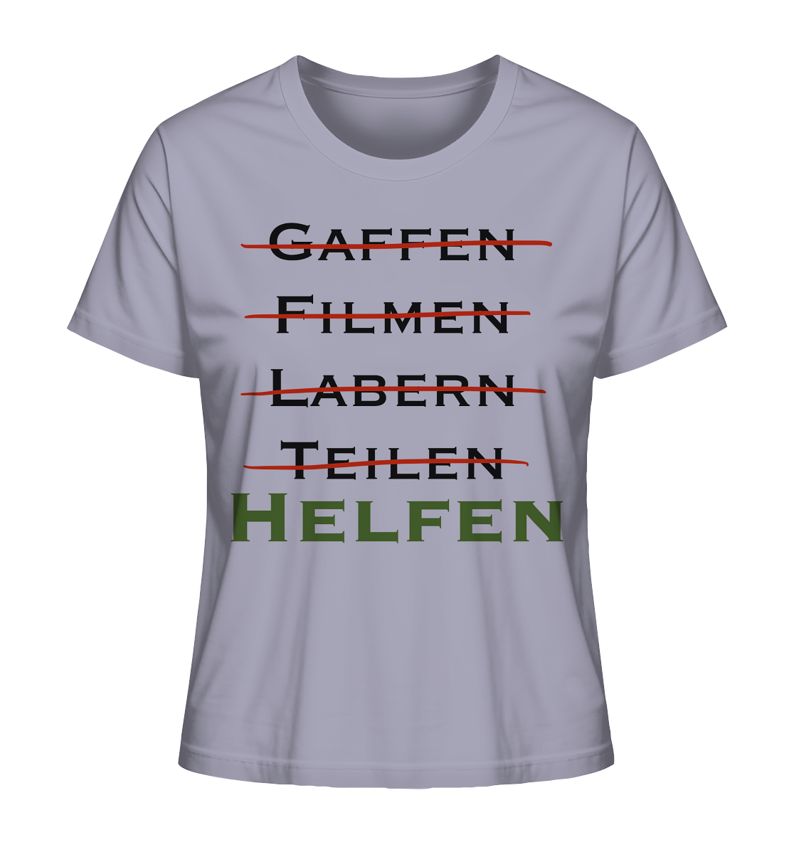 Gaffen, Filmen, Labern, Teilen => HELFEN - Ladies Organic Shirt