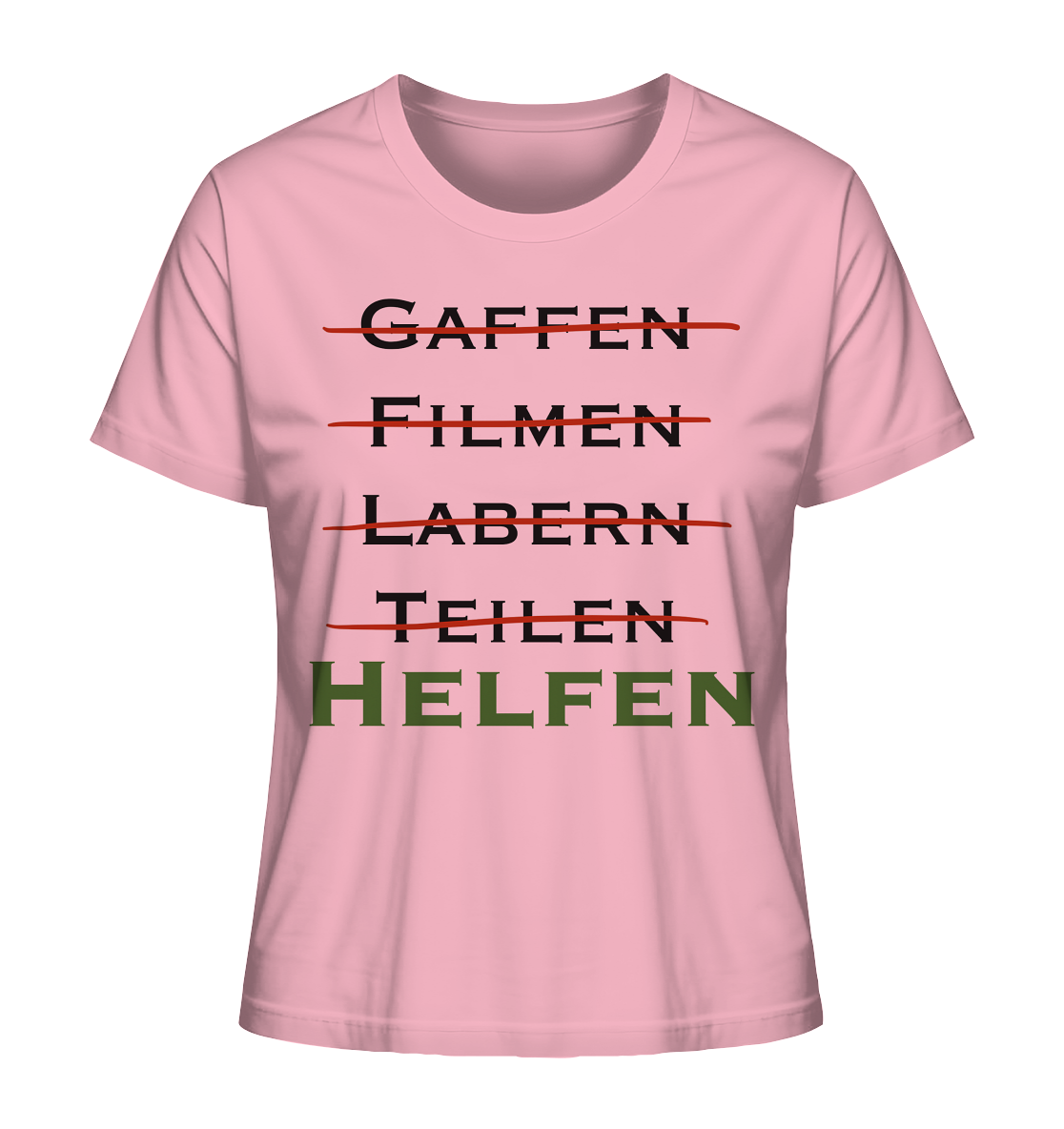 Gaffen, Filmen, Labern, Teilen => HELFEN - Ladies Organic Shirt