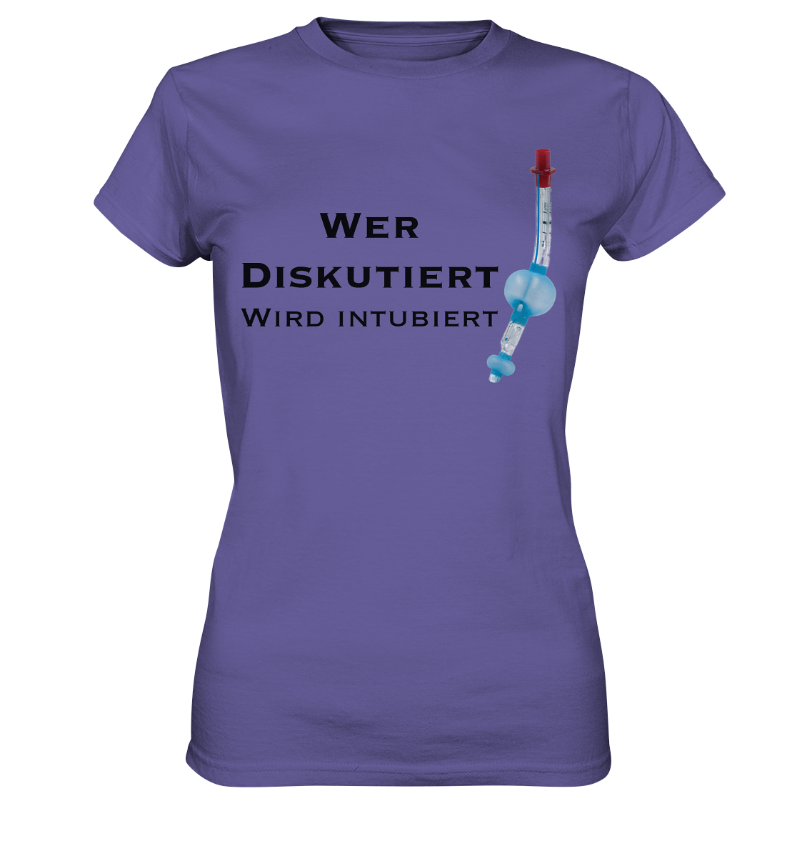Wer diskutiert, wird intubiert. - Ladies Premium Shirt