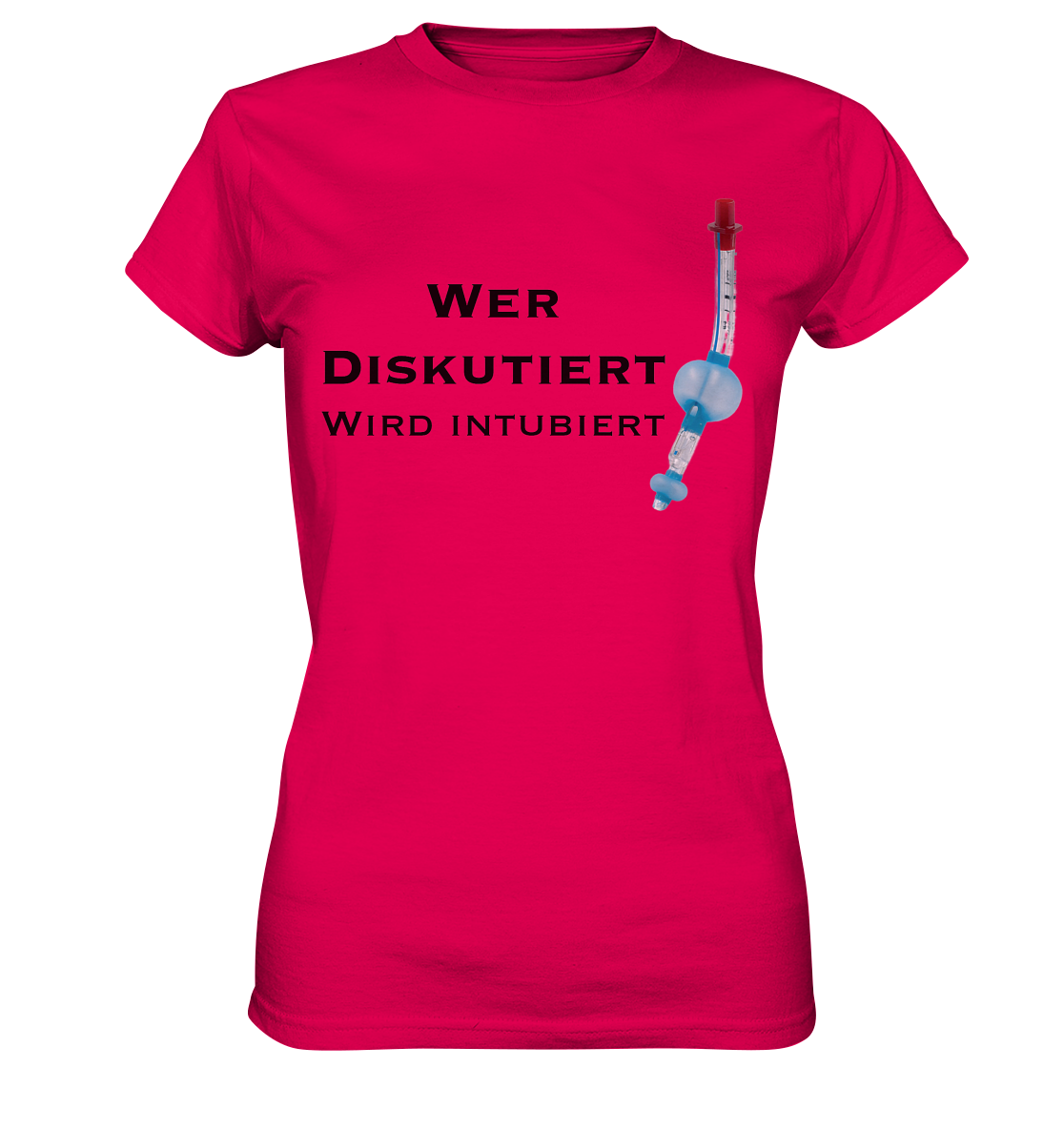 Wer diskutiert, wird intubiert. - Ladies Premium Shirt