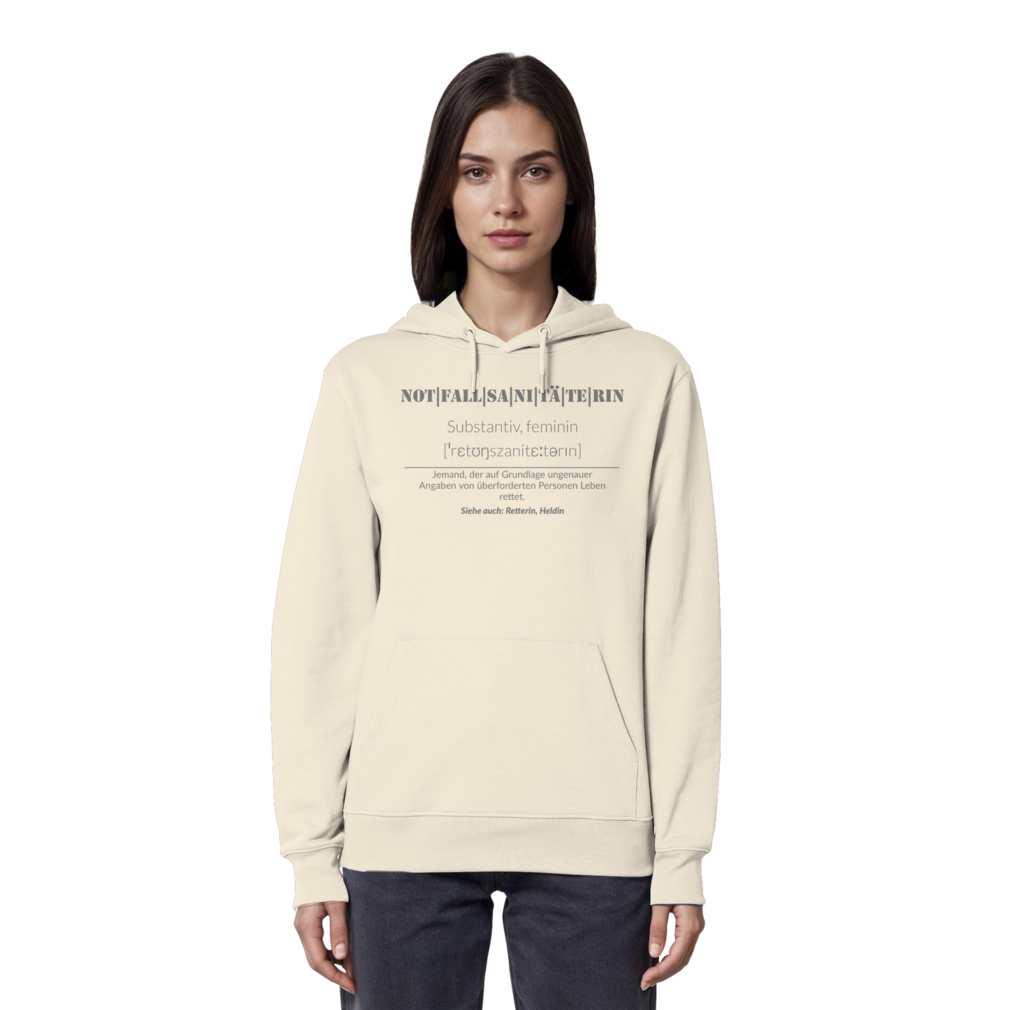 Notfallsanitäterin - Jemand der auf Grundlage ungenauer Angaben von überforderten Personen Leben rettet - Organic Hoodie