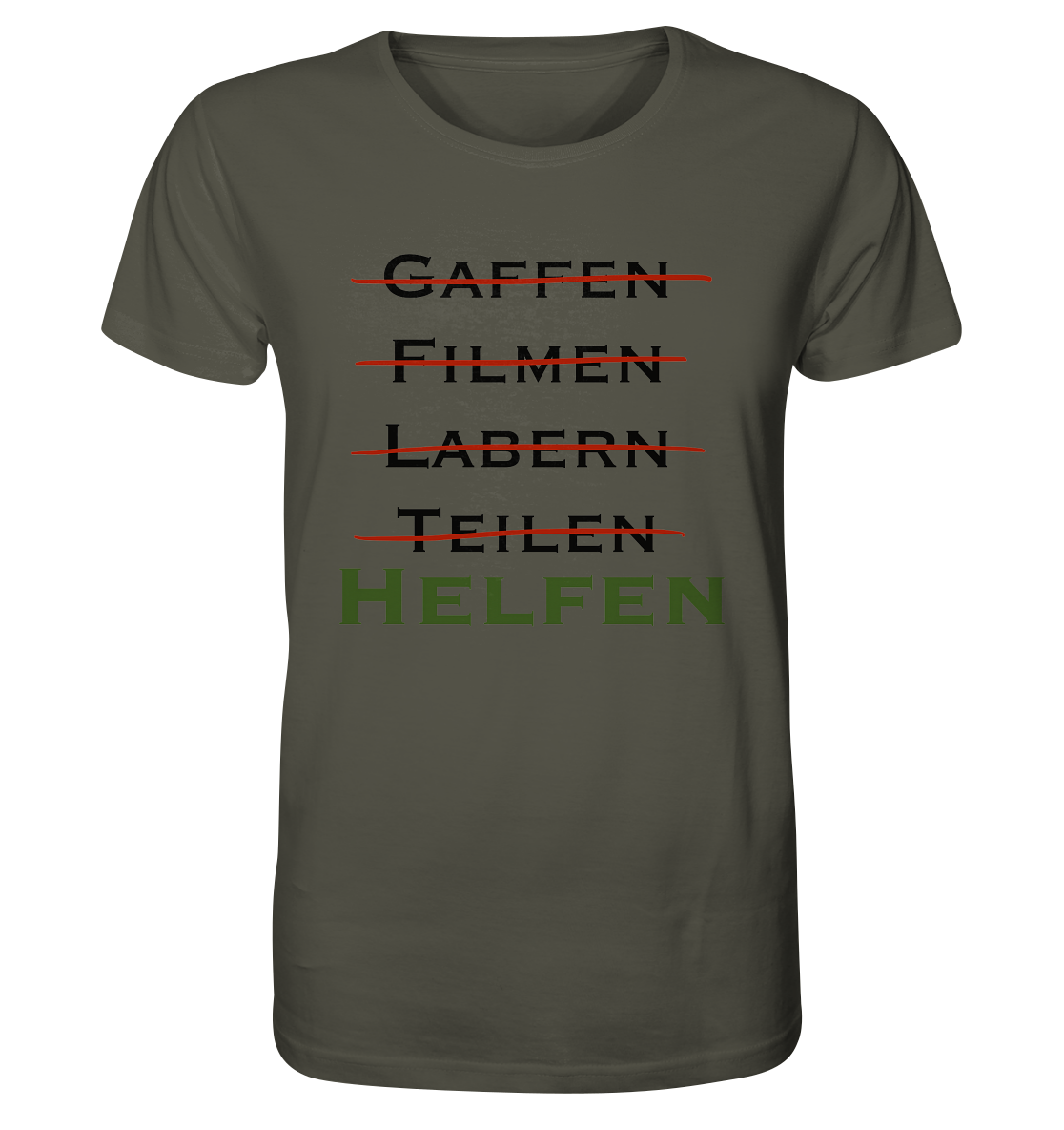 Gaffen, Filmen, Labern, Teilen => HELFEN - Organic Shirt