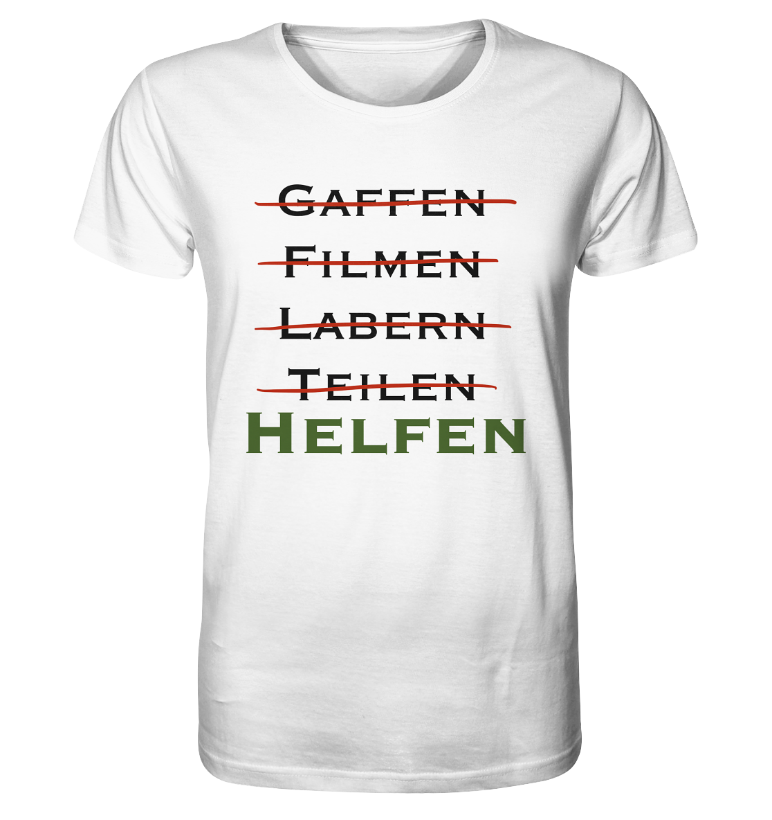 Gaffen, Filmen, Labern, Teilen => HELFEN - Organic Shirt