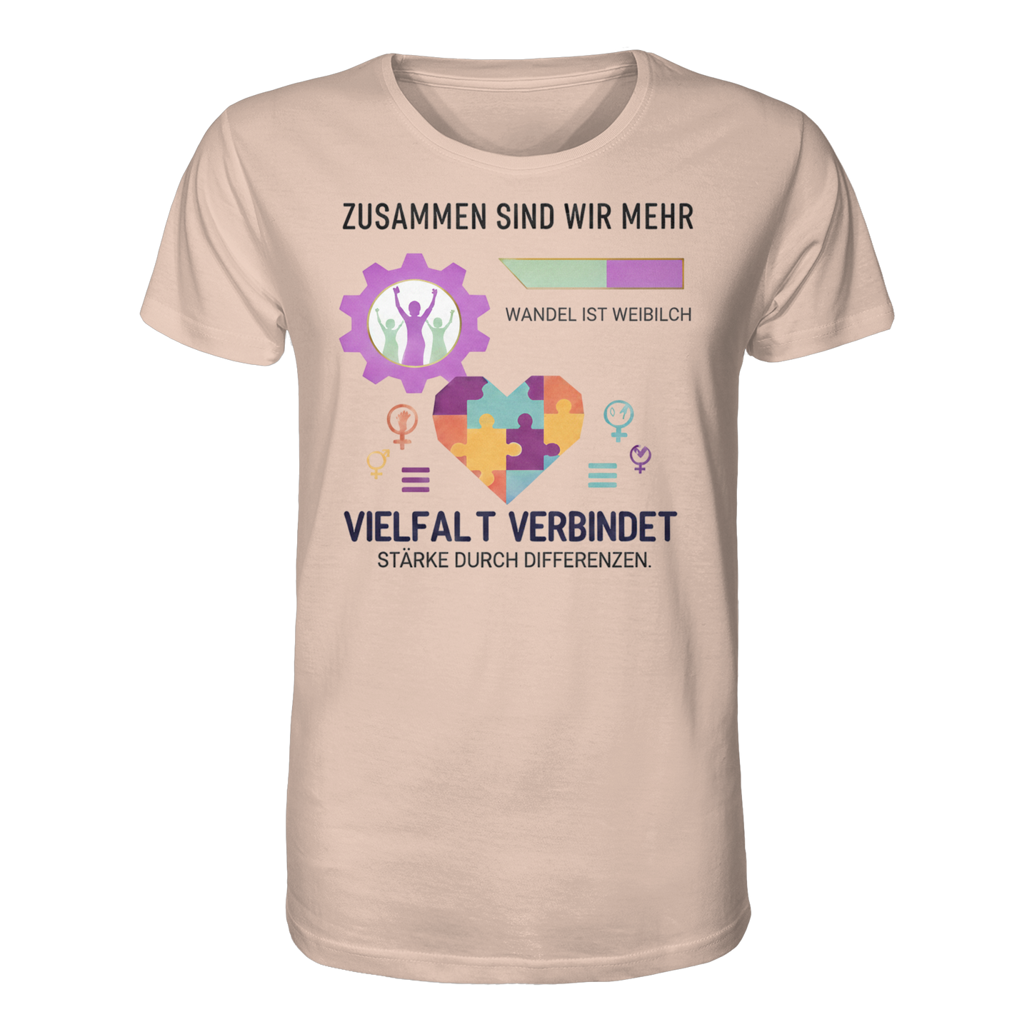 Zusammen sind wir mehr, Vielfalt verbindet - Frauenrechte - Organic Shirt