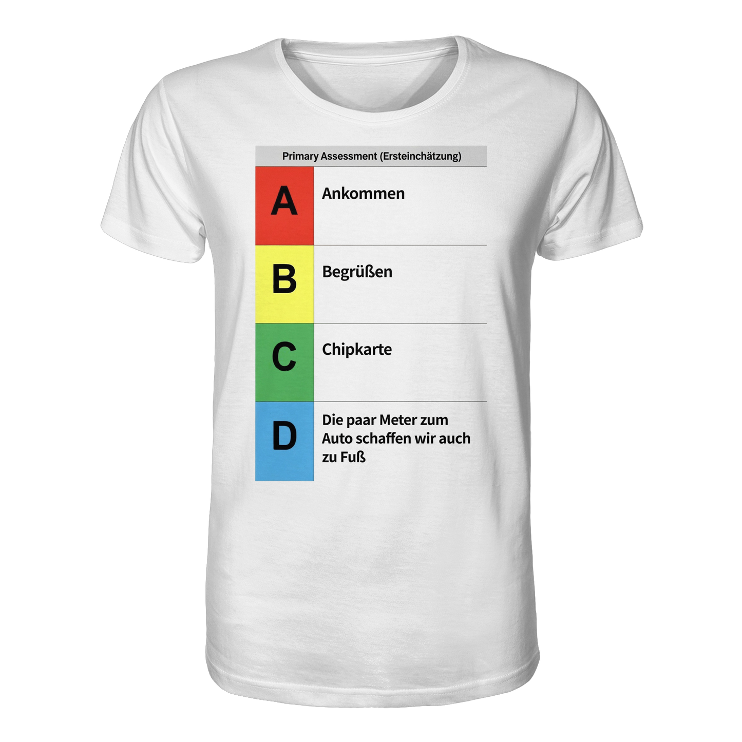ABCD Schema Rettungsdienst (Realität) - Medizinhumor Kopie - Organic Shirt