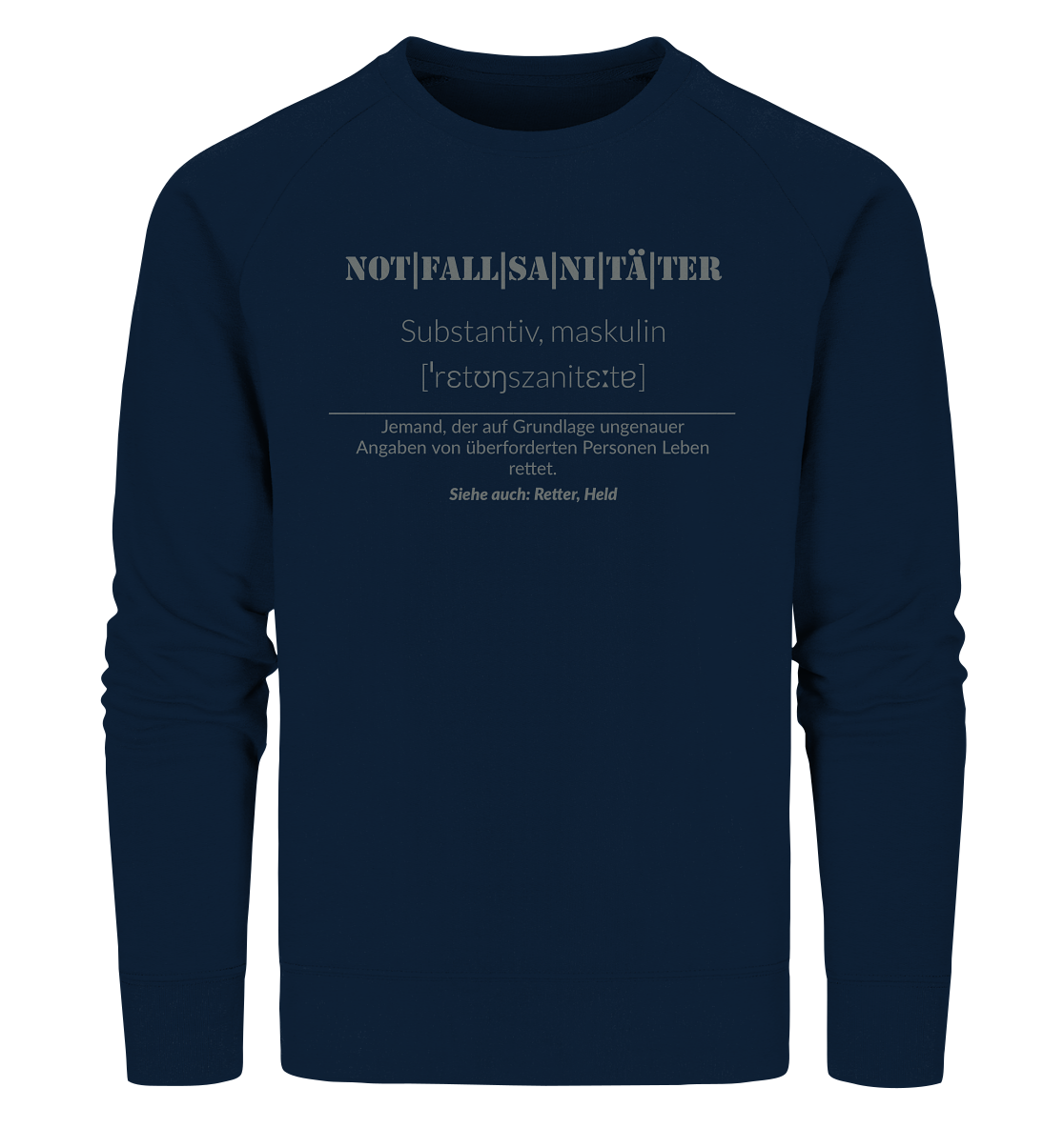 Notfallsanitäter - Organic Sweatshirt