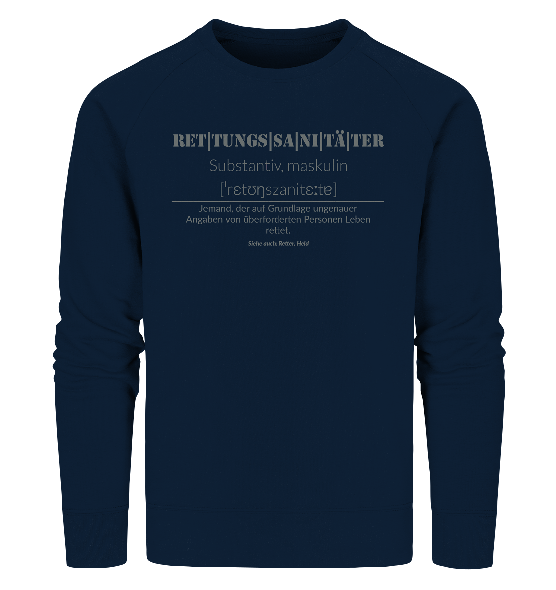 Rettungssanitäter - Organic Sweatshirt