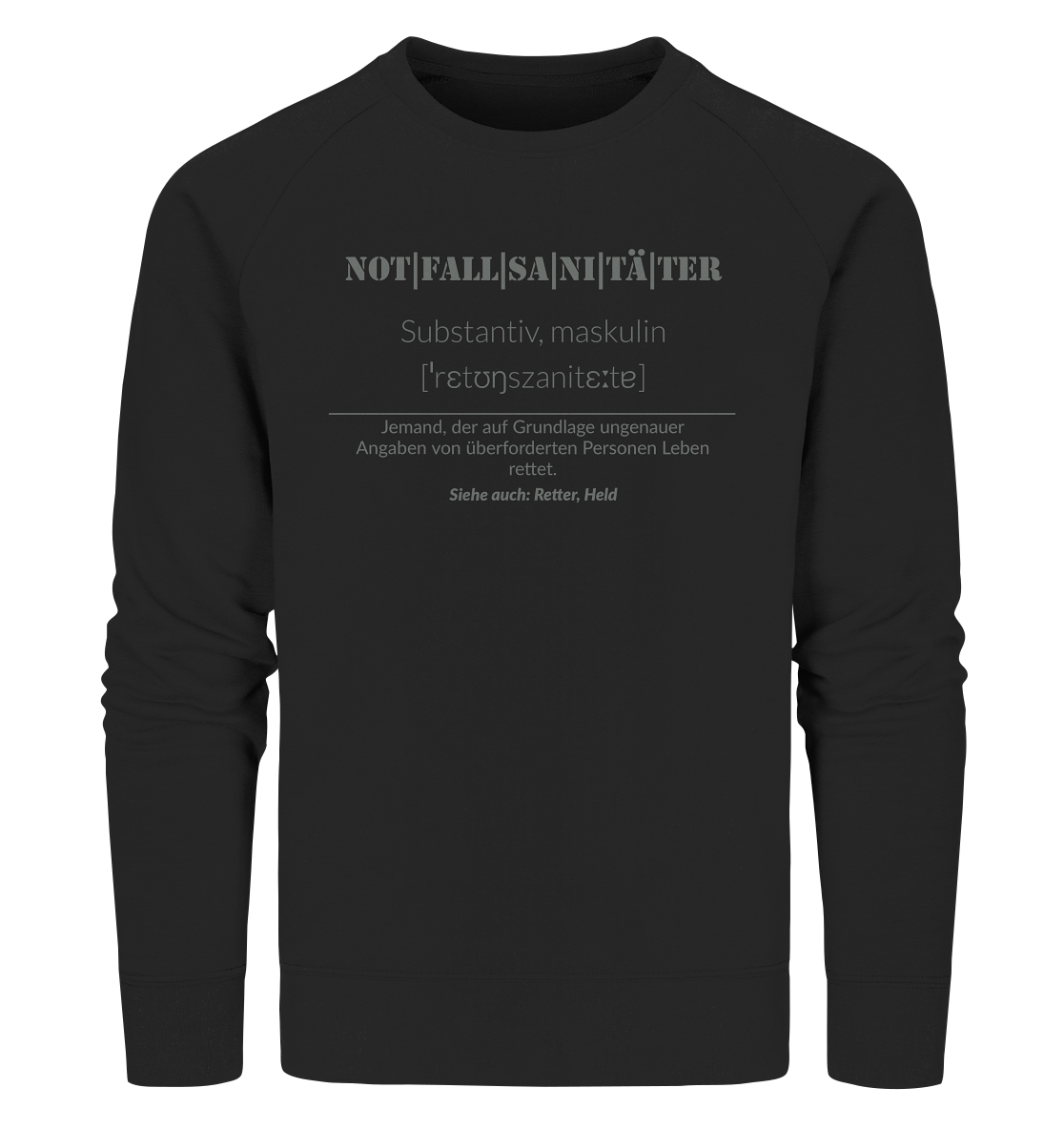 Notfallsanitäter - Organic Sweatshirt