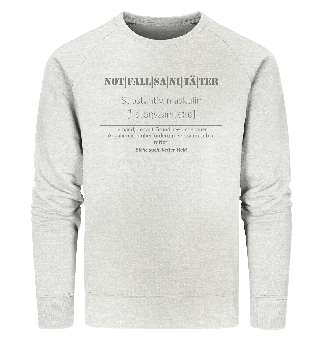 Notfallsanitäter - Organic Sweatshirt