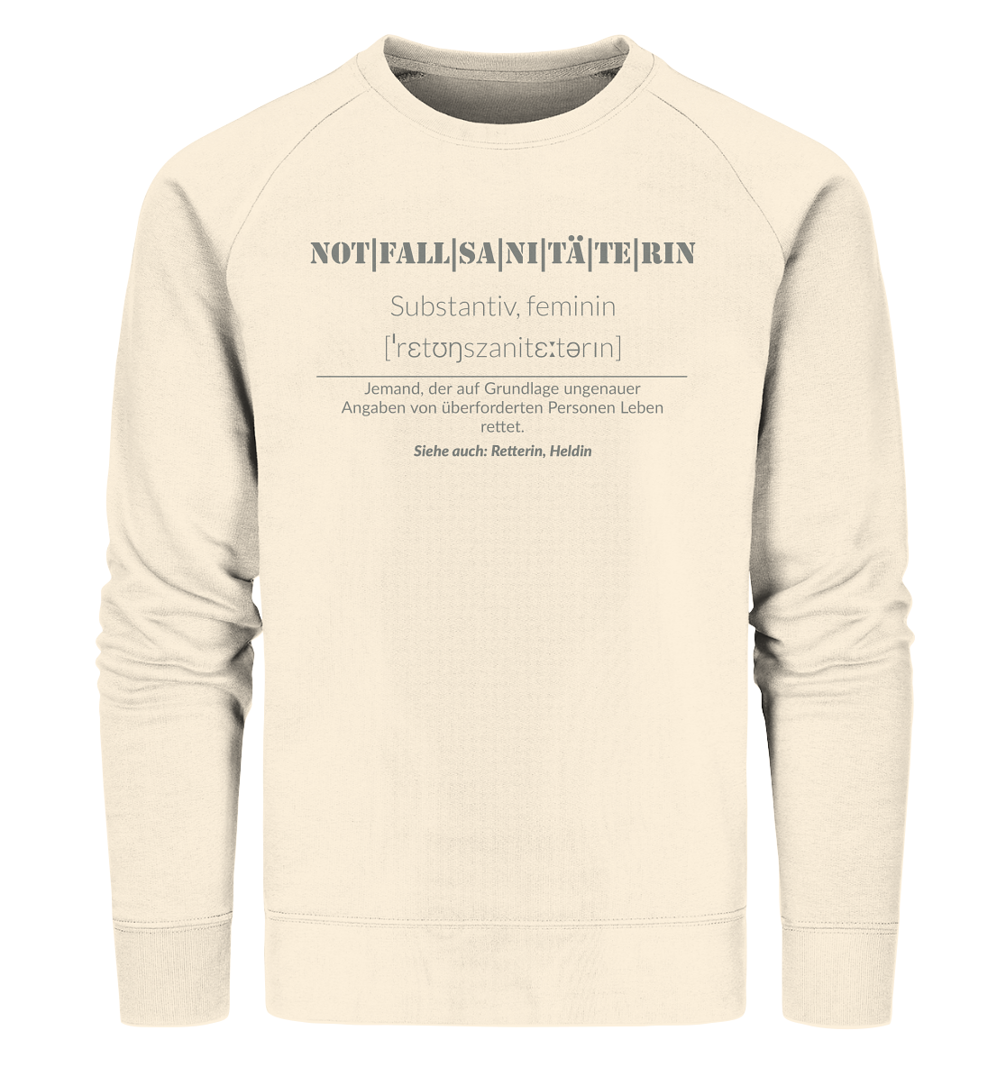 Notfallsanitäterin - Organic Sweatshirt