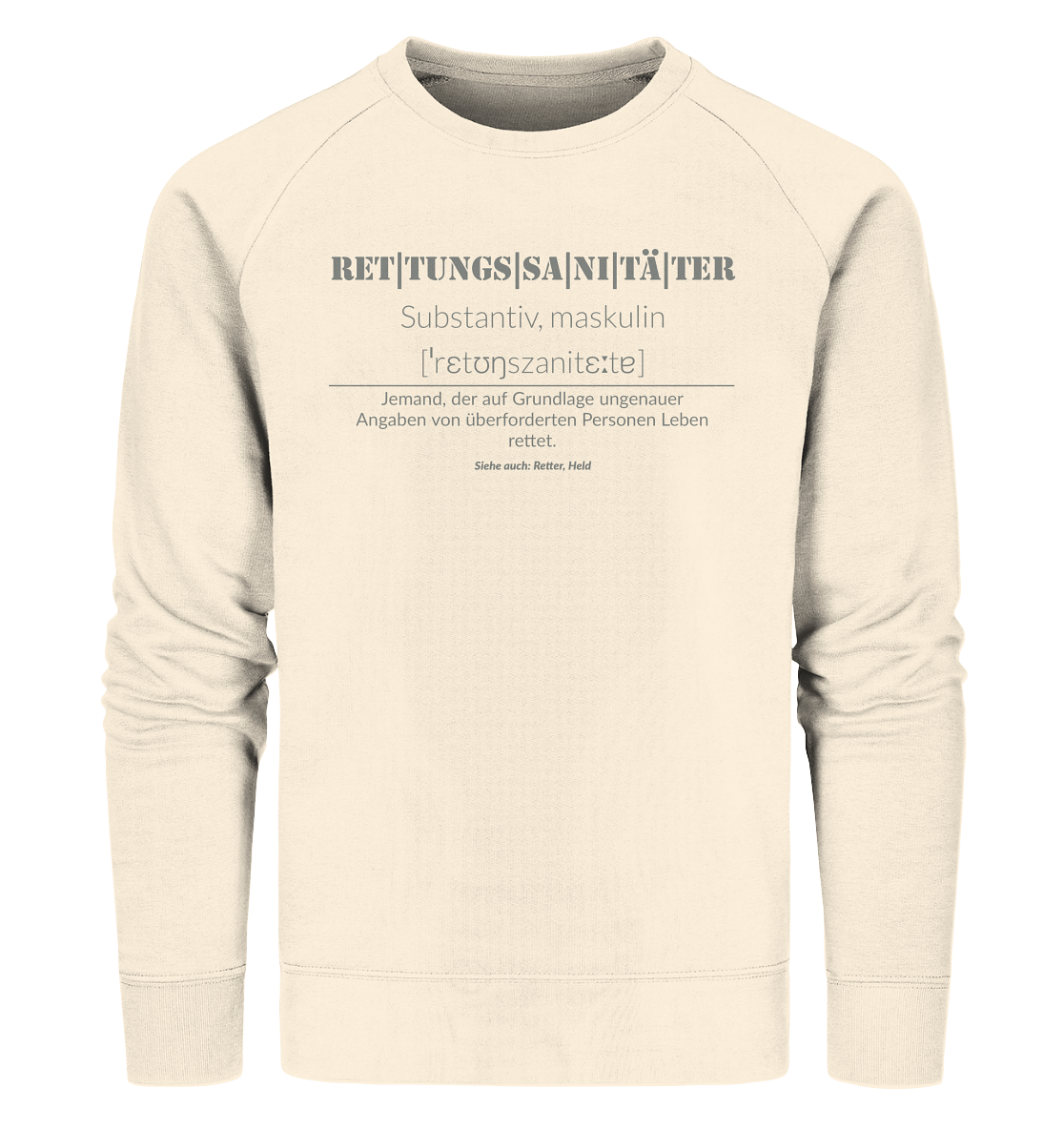 Rettungssanitäter - Organic Sweatshirt