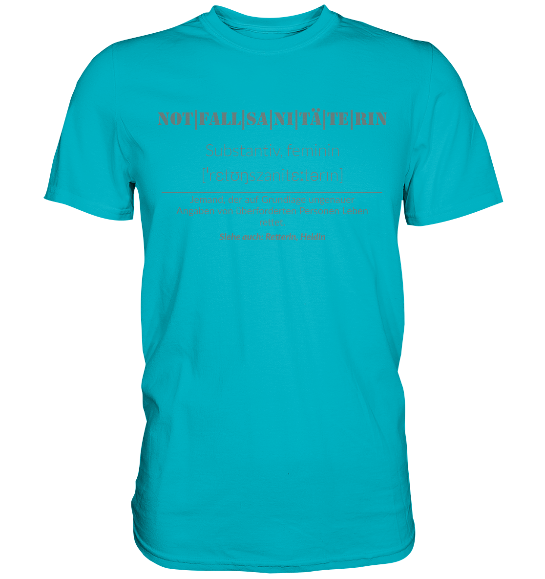 Notfallsanitäterin - Premium Shirt