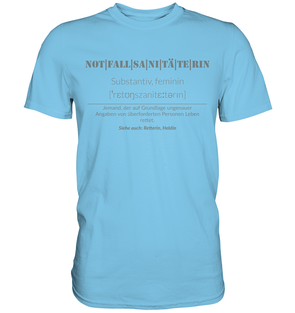 Notfallsanitäterin - Premium Shirt