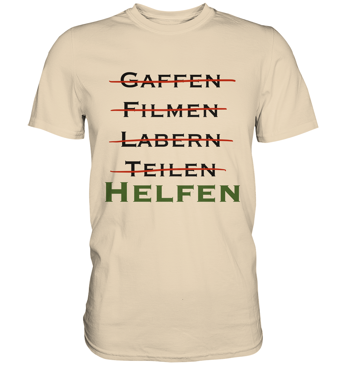 Gaffen, Filmen, Labern, Teilen => HELFEN - Premium Shirt