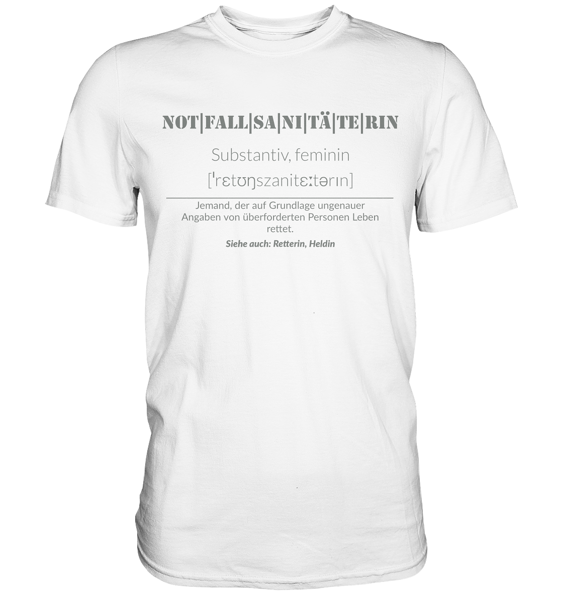 Notfallsanitäterin - Premium Shirt
