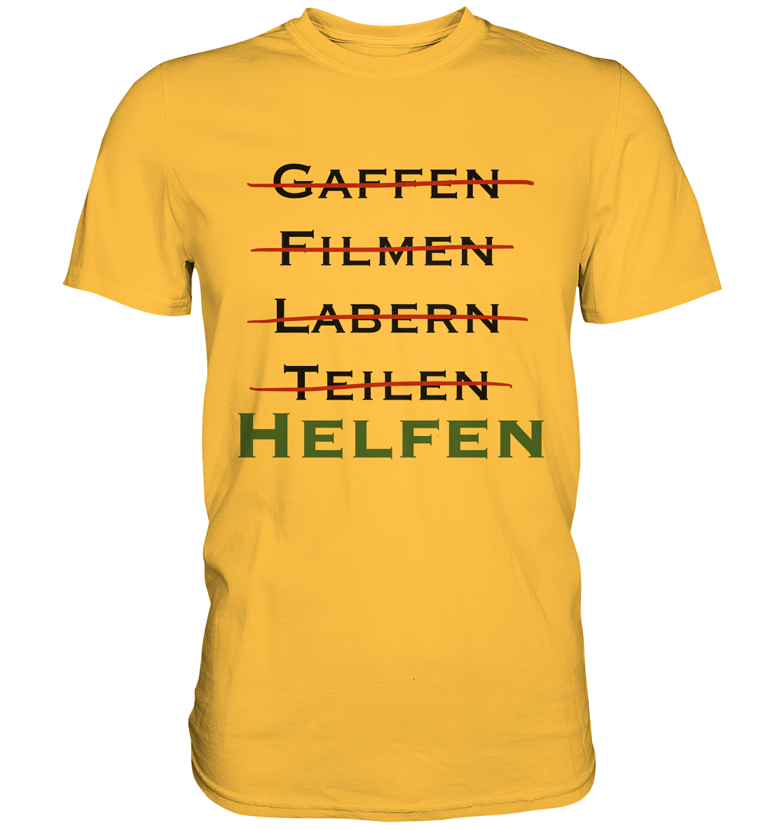 Gaffen, Filmen, Labern, Teilen => HELFEN - Premium Shirt
