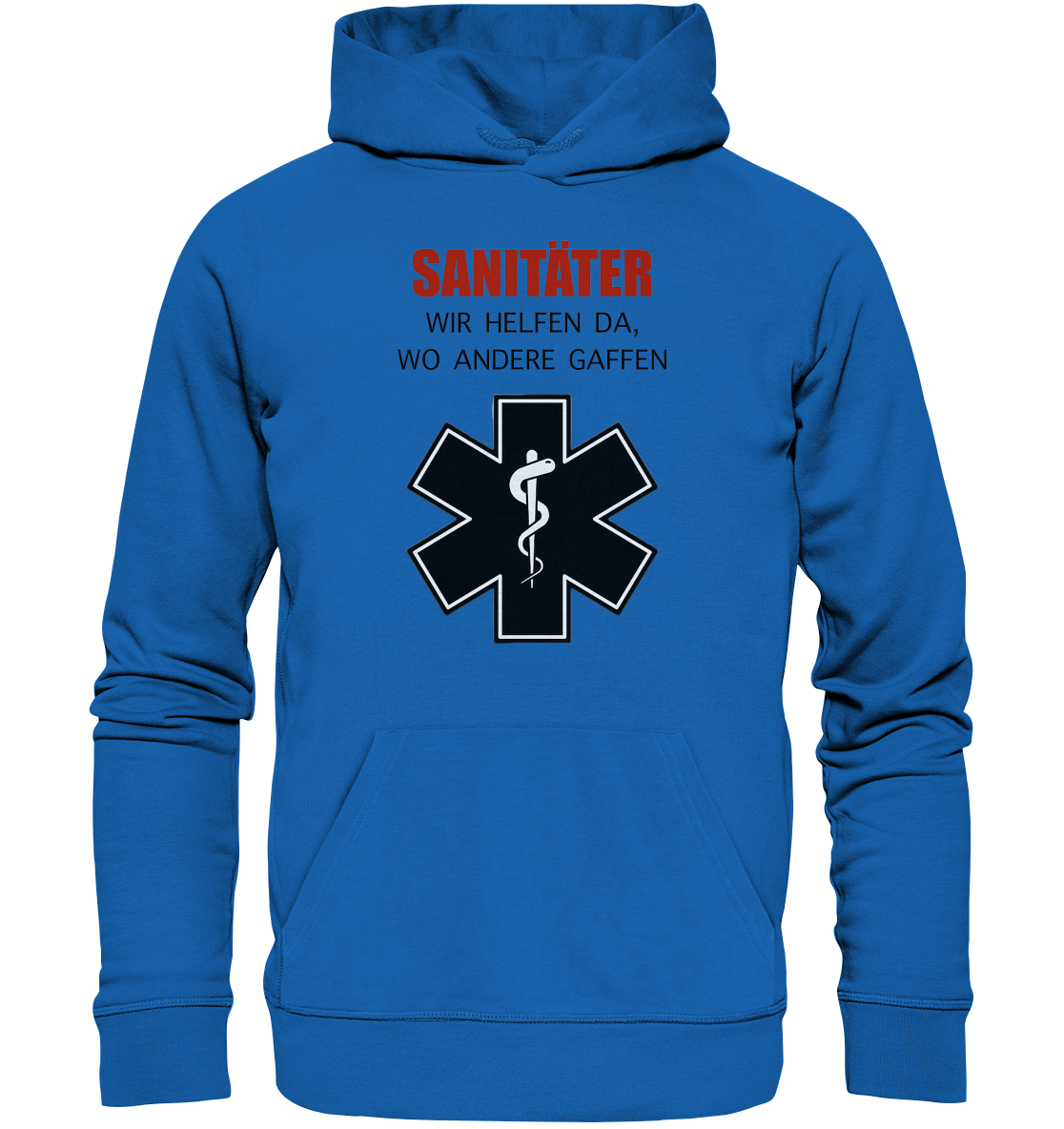 Sanitäter Wir helfen da, wo andere Gaffen - Premium Unisex Hoodie