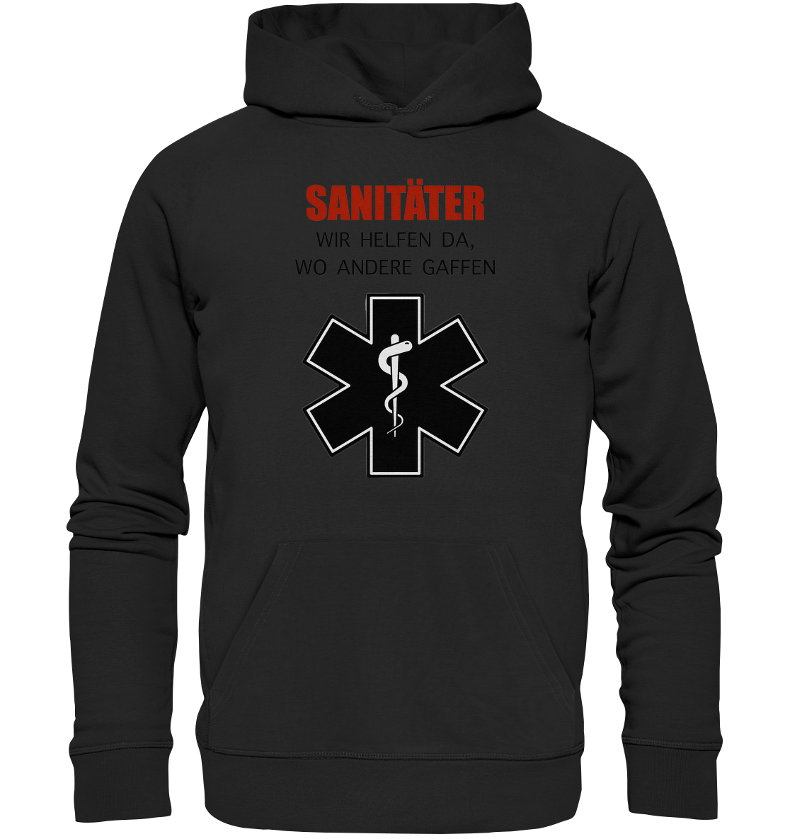Sanitäter Wir helfen da, wo andere Gaffen - Premium Unisex Hoodie