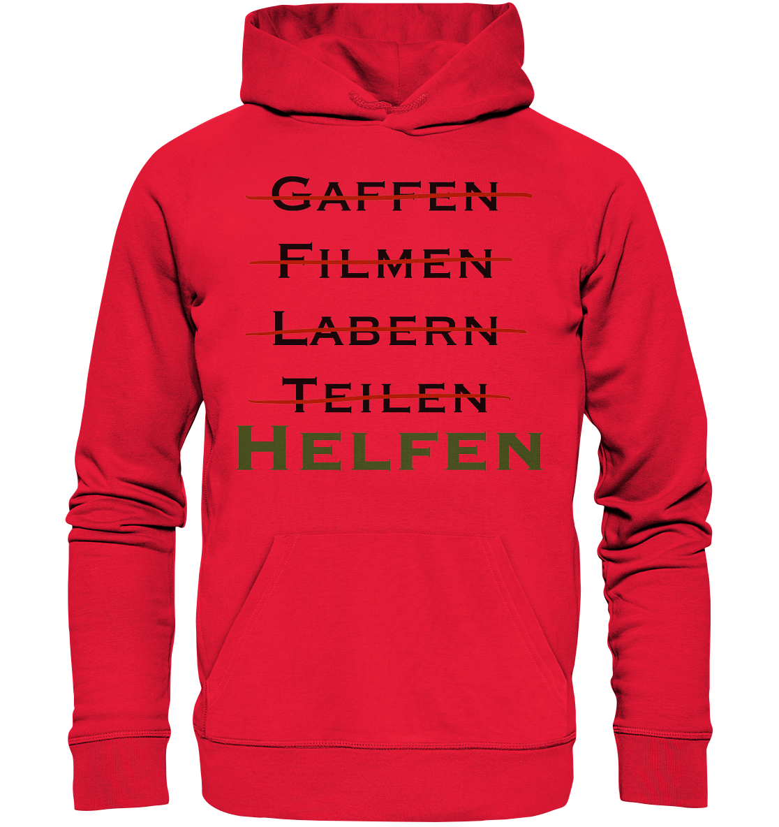 Gaffen, Filmen, Labern, Teilen => HELFEN - Premium Unisex Hoodie