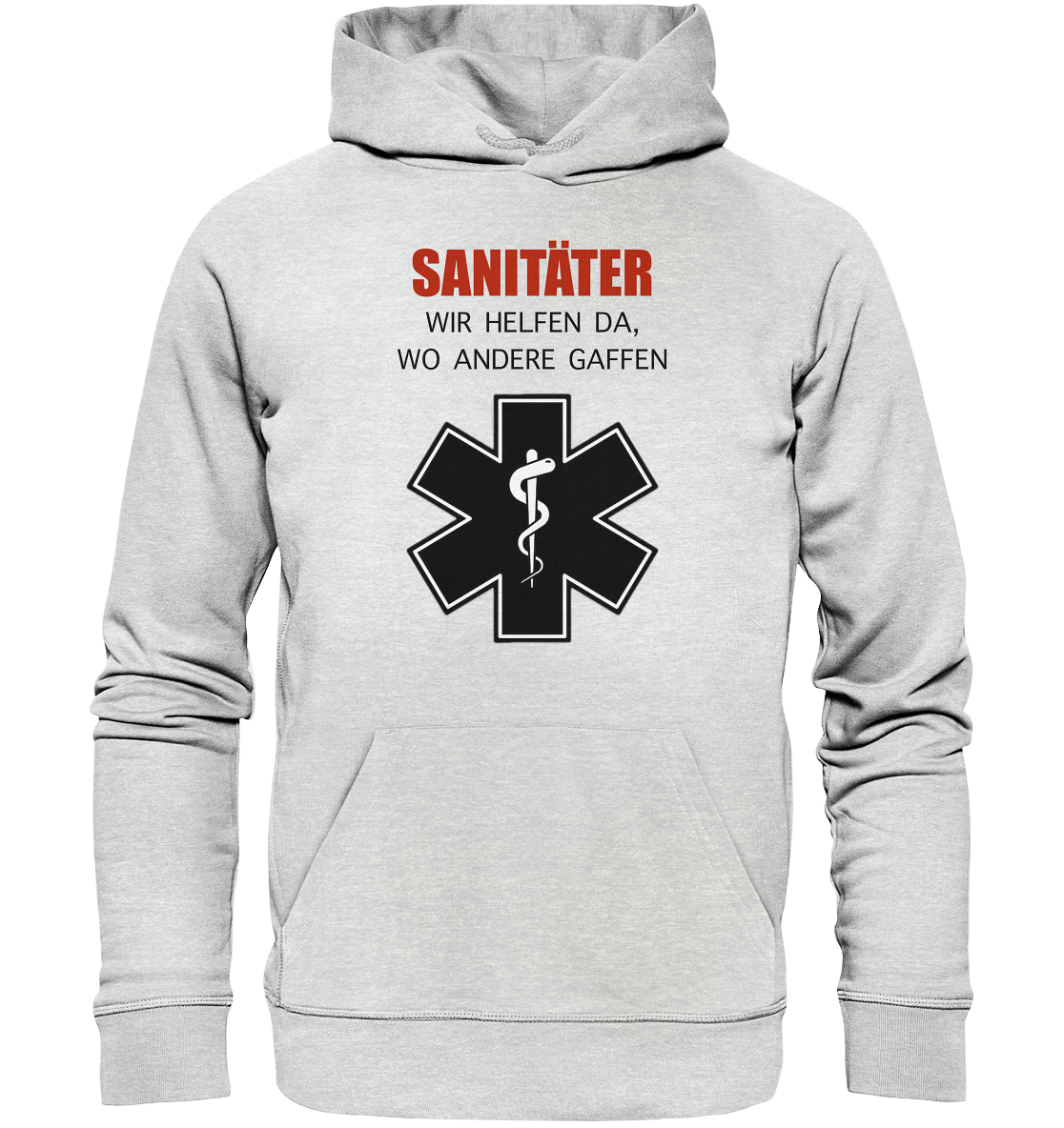 Sanitäter Wir helfen da, wo andere Gaffen - Premium Unisex Hoodie