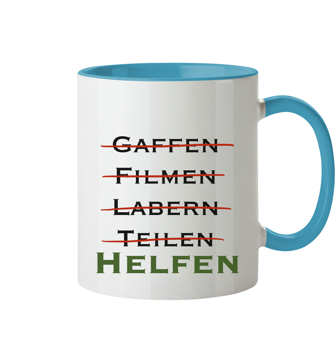 Gaffen, Filmen, Labern, Teilen => HELFEN - Tasse zweifarbig