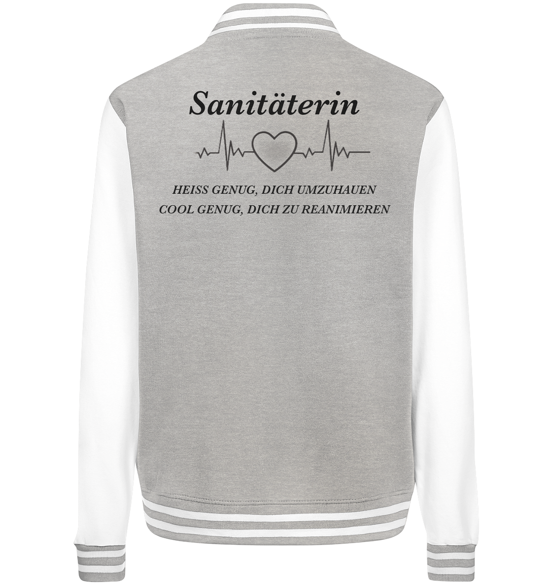 Sanitäterin - heiß und cool - College Jacket