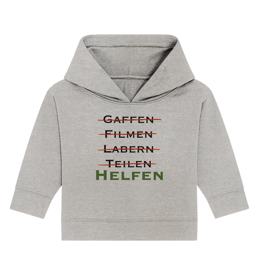 Gaffen, Filmen, Labern, Teilen => HELFEN - Baby Organic Hoodie