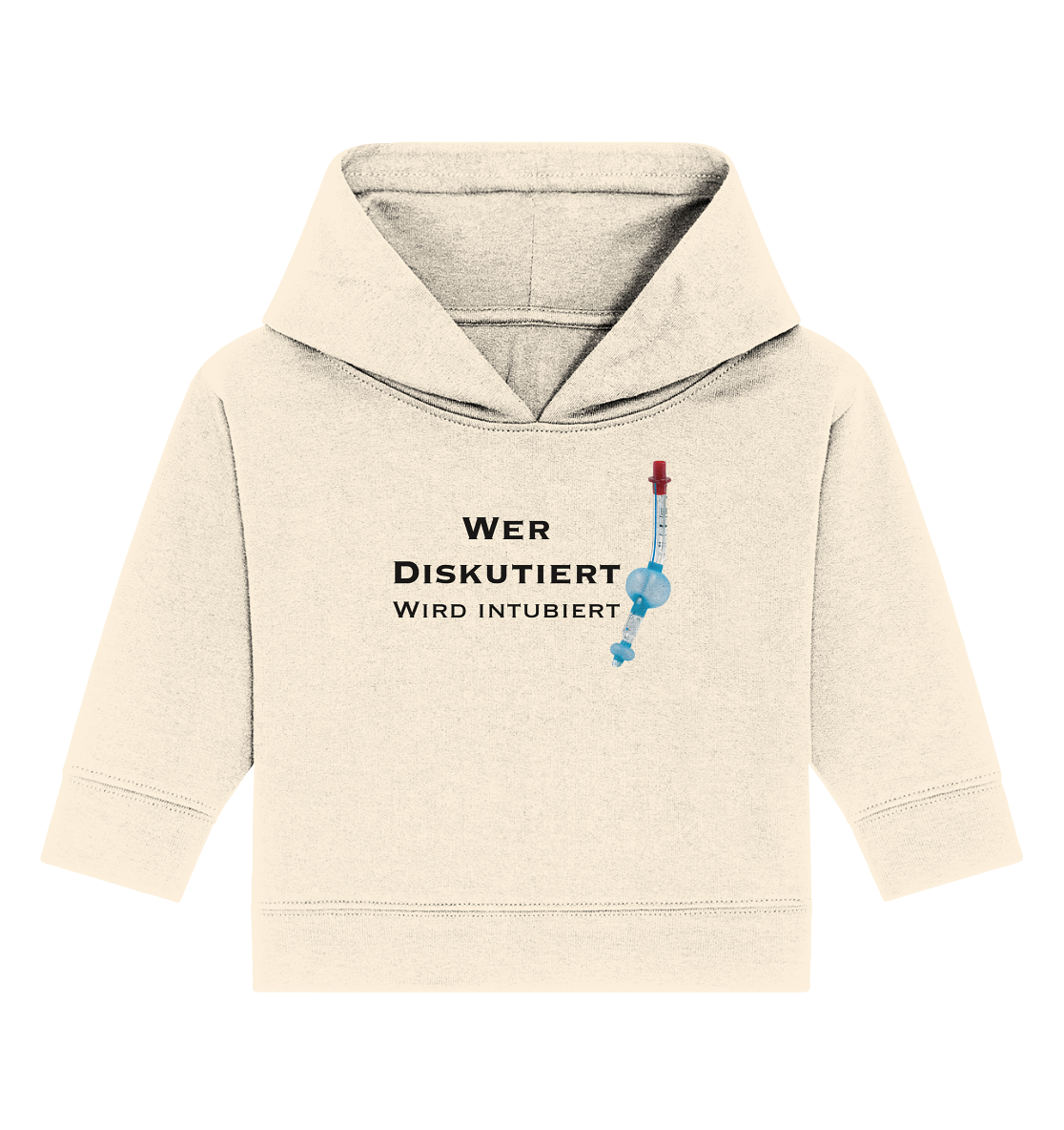 Wer diskutiert, wird intubiert. - Baby Organic Hoodie