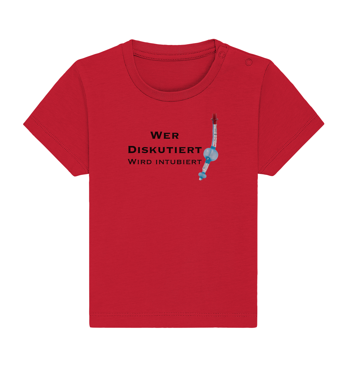 Wer diskutiert, wird intubiert. - Baby Organic Shirt