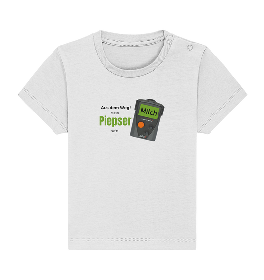 Aus dem Weg! Mein Piepsen ruft! "Milch" - Baby - Baby Organic Shirt