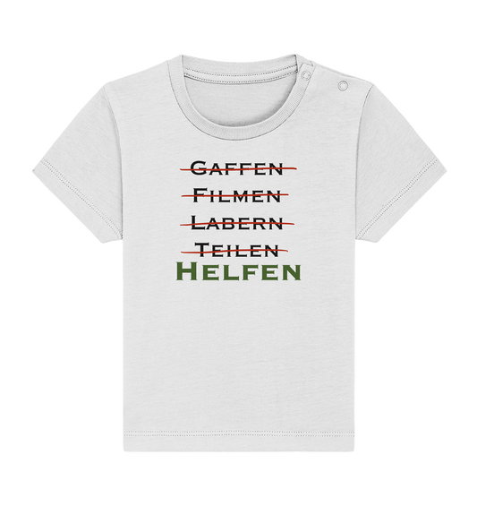 Gaffen, Filmen, Labern, Teilen => HELFEN - Baby Organic Shirt