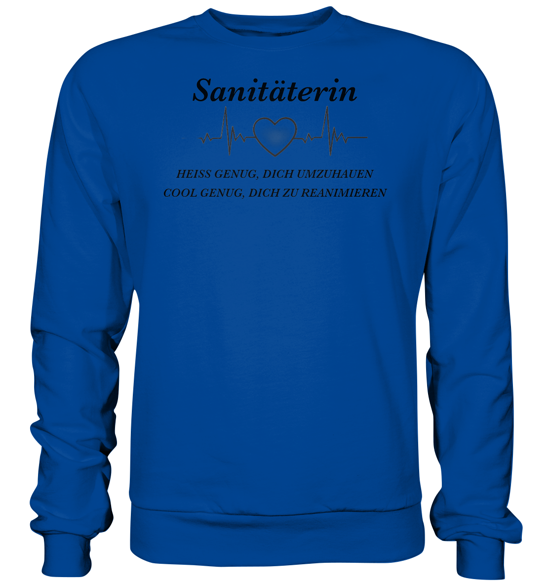 Sanitäterin - heiß und cool - Basic Sweatshirt