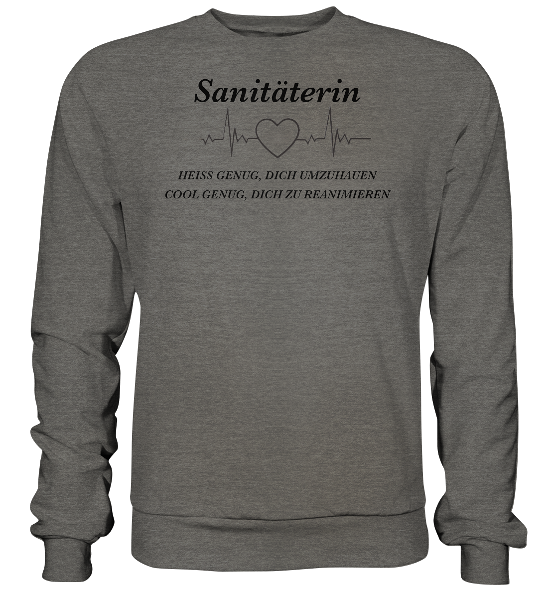 Sanitäterin - heiß und cool - Basic Sweatshirt