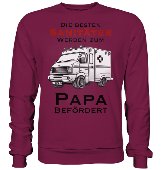 Die Besten Sanitäter werden zum Papa befördert. - Basic Sweatshirt