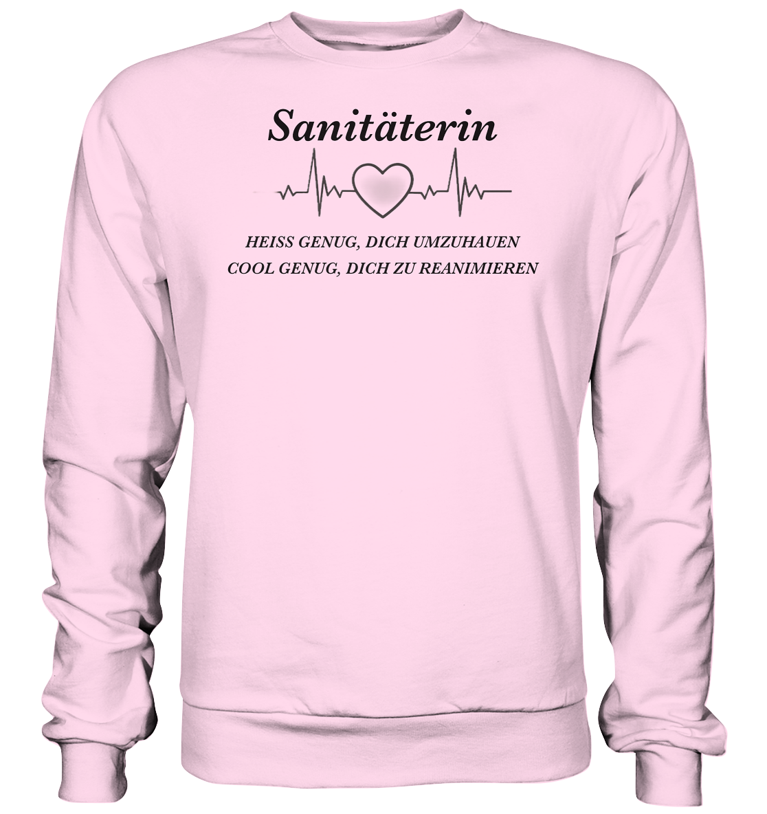 Sanitäterin - heiß und cool - Basic Sweatshirt