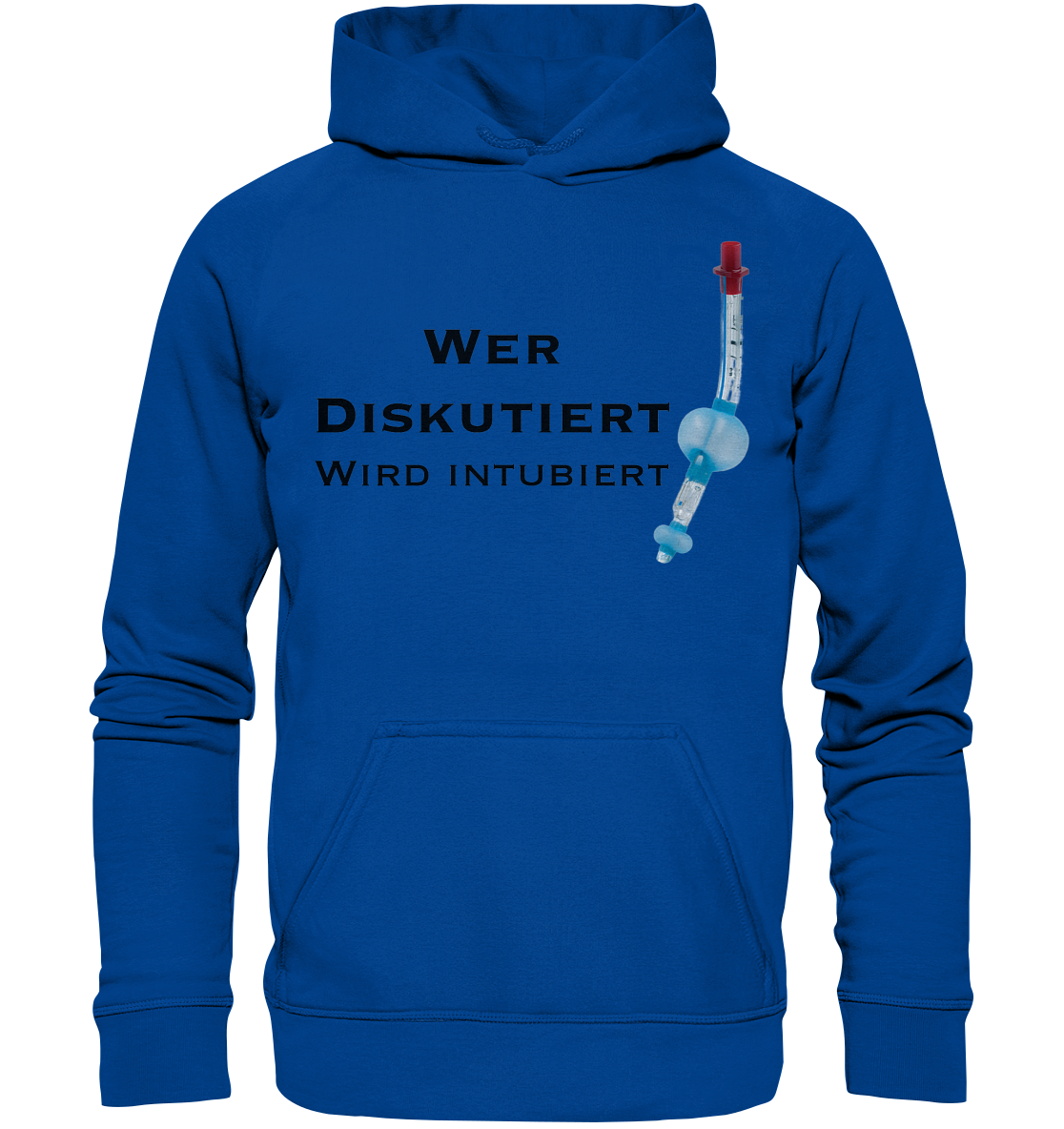 Wer diskutiert, wird intubiert. - Basic Unisex Hoodie