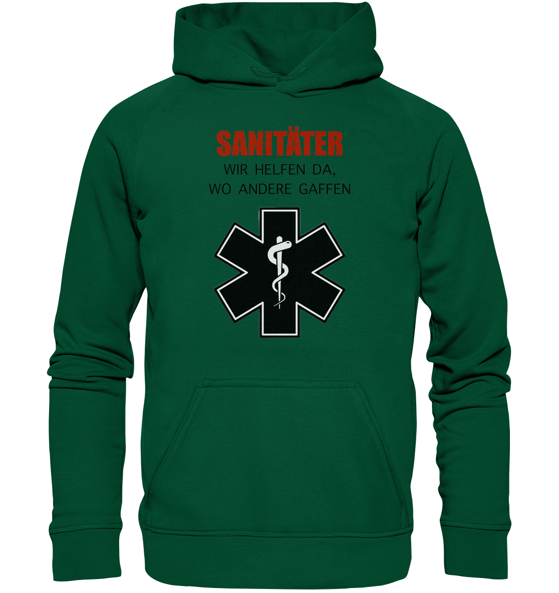 Sanitäter Wir helfen da, wo andere Gaffen - Basic Unisex Hoodie